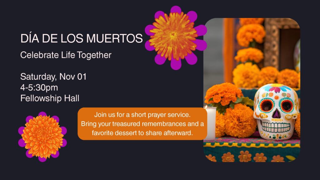 Dia de los Muertos, Sat. Nov 01, 4-5:30pm